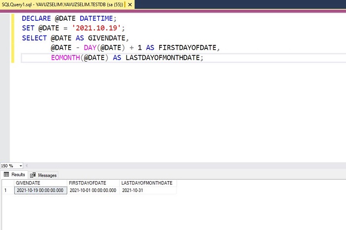 Finding First and Last Day of Month on Current Day in SQL Server